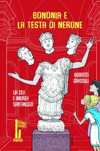 Bononia e la testa di Nerone