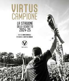 Virtus Campione (Libro Ufficiale Virtus Segafredo Bologna)