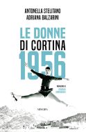 Le donne di Cortina 1956