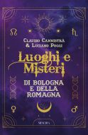 Luoghi e Misteri di Bologna e della Romagna