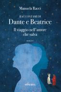 Raccontami di Dante e Beatrice