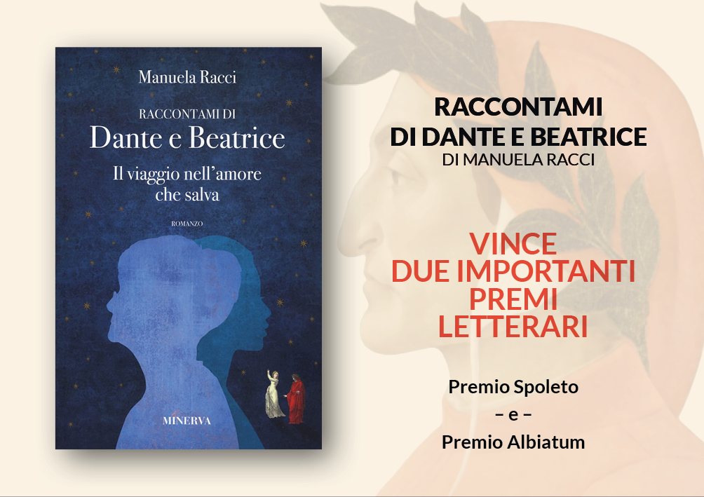"Raccontami di Dante e Beatrice" di Manuela Racci ottiene due nuovi premi letterari