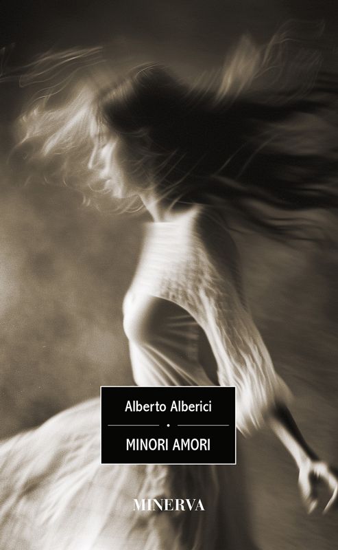 17 settembre - BOLOGNA | "Minori Amori" di Alberto Alberici