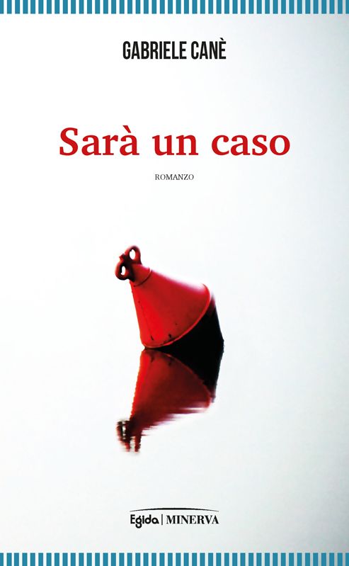 26 settembre - FIRENZE / Prima presentazione del romanzo "Sarà un caso" di Gabriele Canè